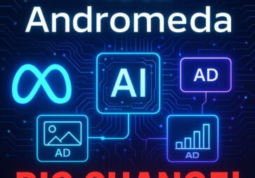 Andromeda (IA) l’algoritmo che rivoluziona le inserzioni su Facebook e Instagram